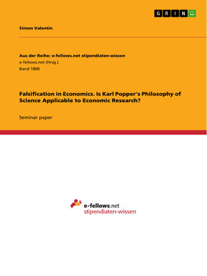 cover image of Falsification in Economics. Is Karl Popper's Philosophy of Science Applicable to Economic Research?
